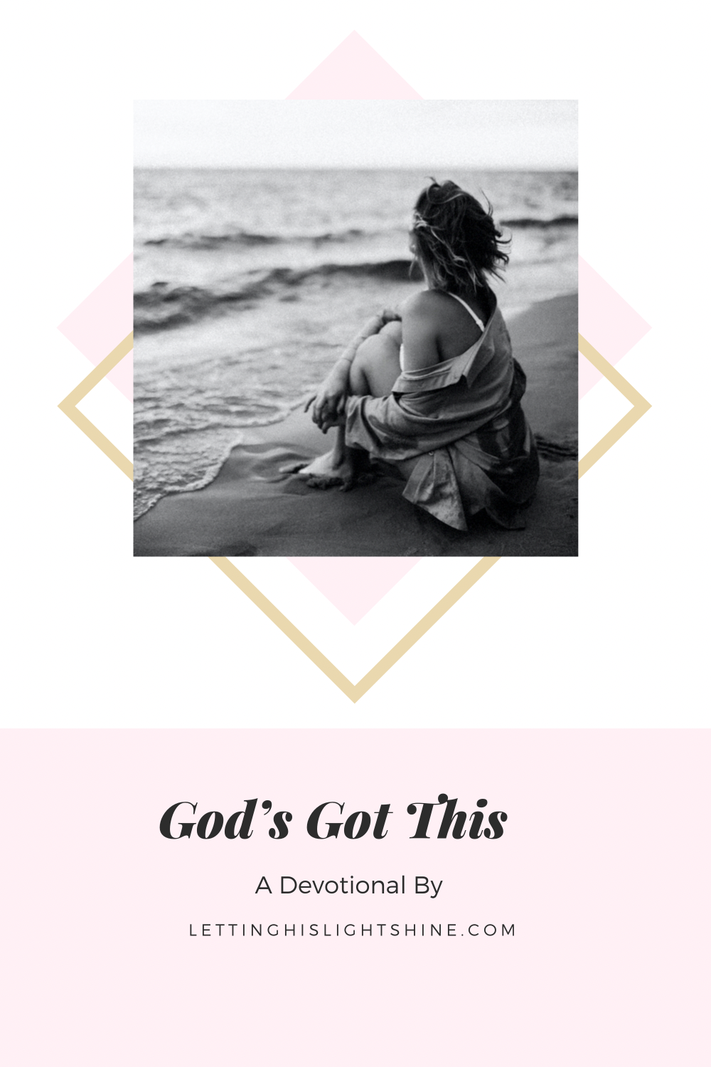 God S Got This Letting His Light Shine